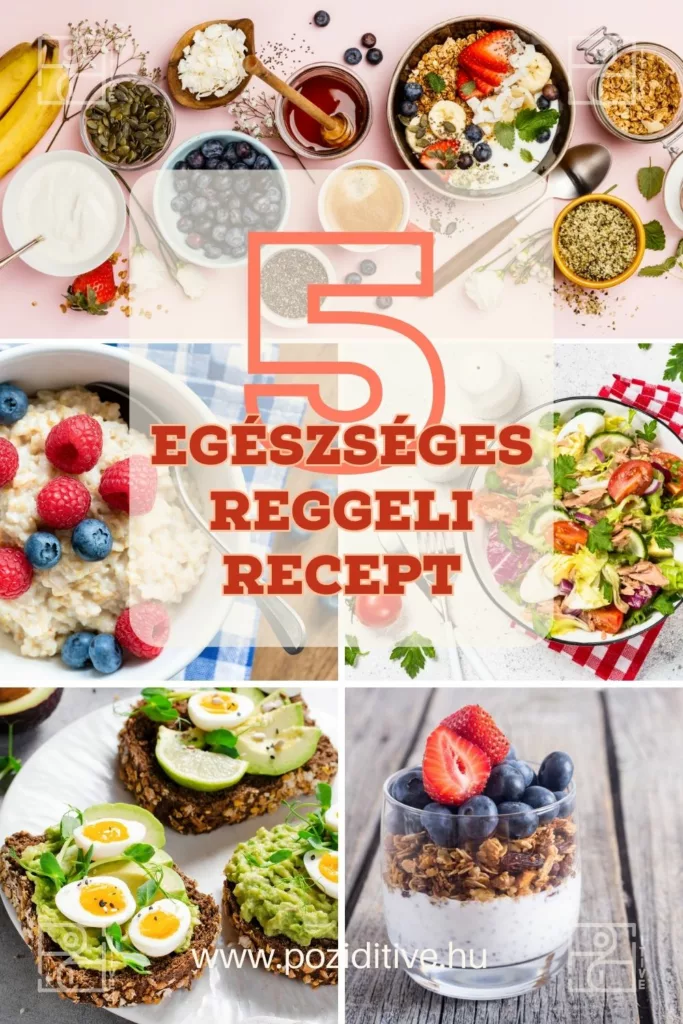 egyszerű és egészséges receptek reggelire